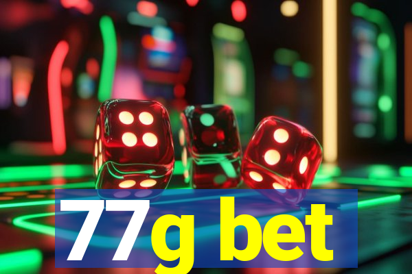 77g bet